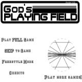 Gods Playing Field